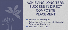 Achieving Long Term Success In Direct Composite Placement